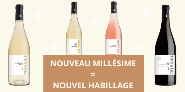 NOUVEL HABILLAGE POUR CES 4 CUVÉES !