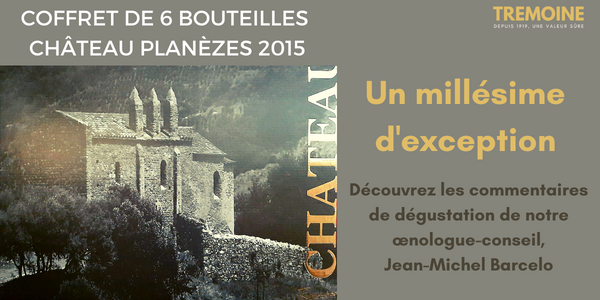 Coffret 6 Château Planèzes 2015