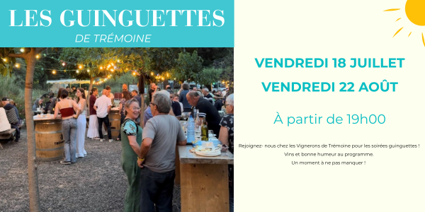 LES GUINGUETTES DE TRÉMOINE